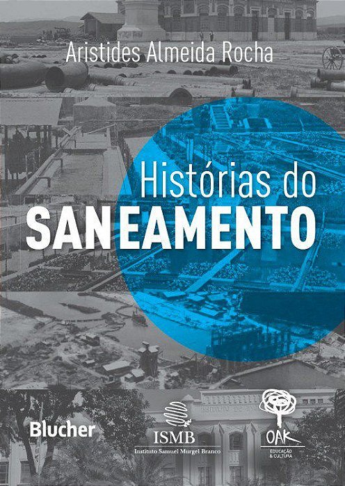 Livro Historias do Saneamento - Rocha