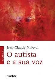 Livro O Autista e a sua Voz - Maleval