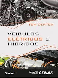 Livro Veiculos Eletricos e Hibridos - Denton