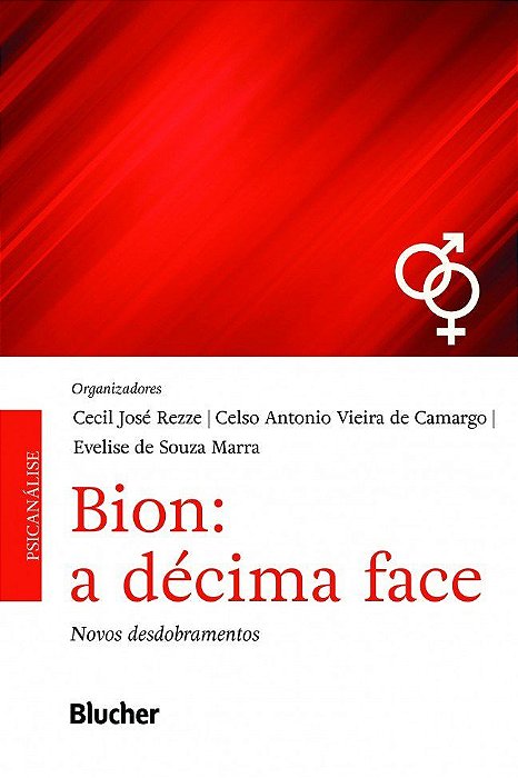 Livro Bion: a Décima Face - Novos Desdobramentos - Rezze