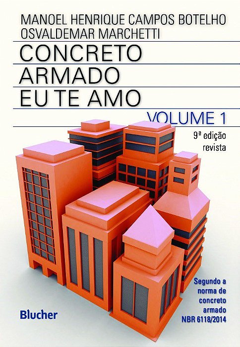 Livro Concreto Armado - Eu te Amo - Vol. 1