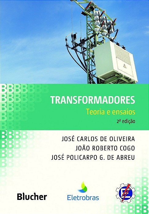 Livro Transformadores: Teoria e Ensaios - Oliveira