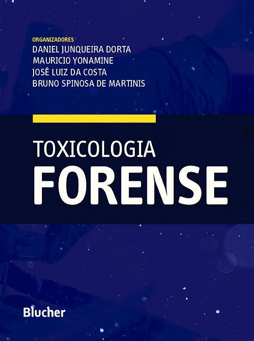 Livro Toxicologia Forense - Martinis/dorta/costa
