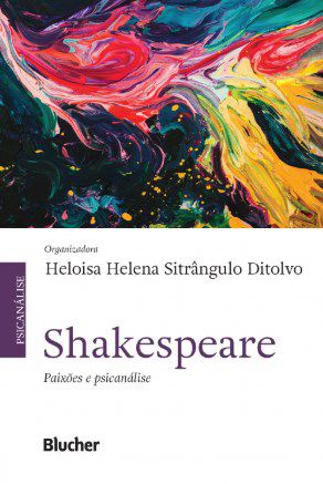 Livro Shakespeare - Paixoes e Psicanalise - Ditolvo