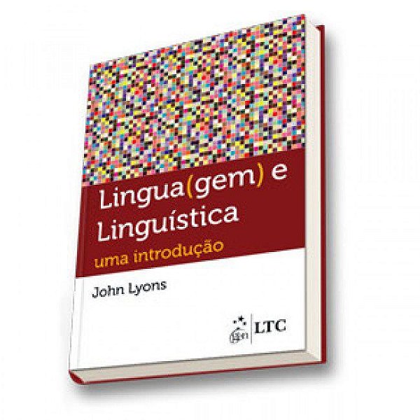 Livro Linguagem e Linguistica - Uma Introducao - Lyons