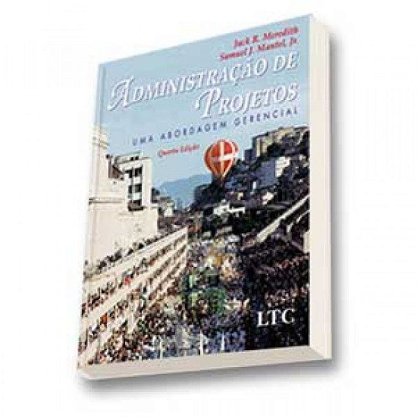 Livro Administração de Projetos uma Abordagem Gerencial