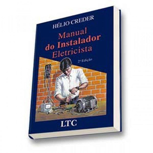 Livro Manual do Instalador Eletricista - Creder - LTC