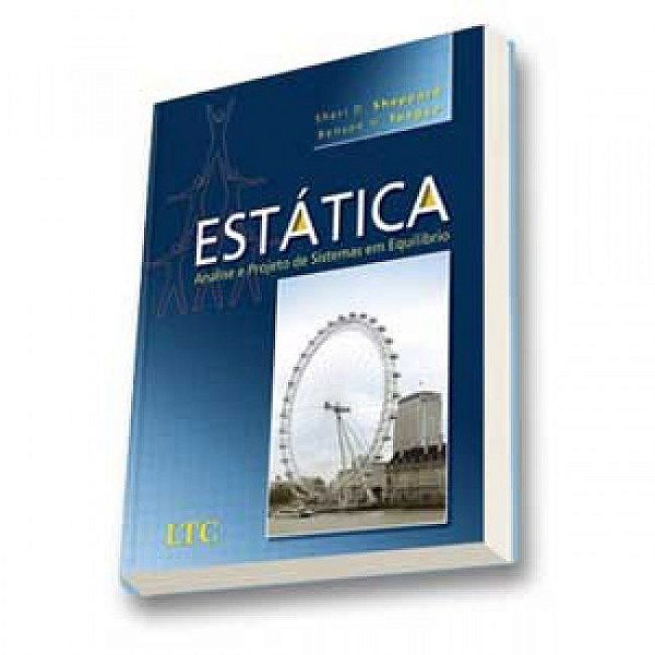 Livro Estatica - Analise e Projeto de Sistemas em Equilibrio - Sheppard/ Tongue