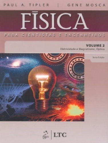 Livro Fisica para Cientistas e Engenheiros - Vol.2: Eletricidade e Magnetismo, ot - Tipler/mosca