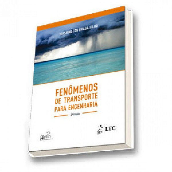 Livro Fenomenos de Transporte para Engenharia - Braga Filho