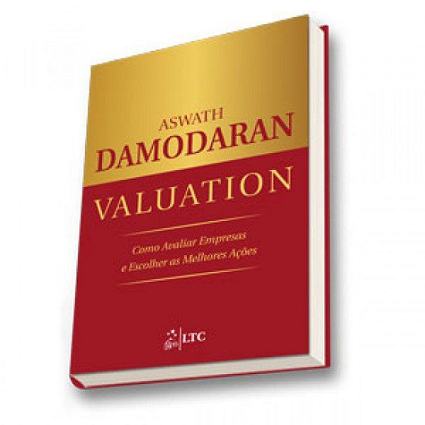 Livro Valuation Como Avaliar Empresas e Escolher as Melhores Ações