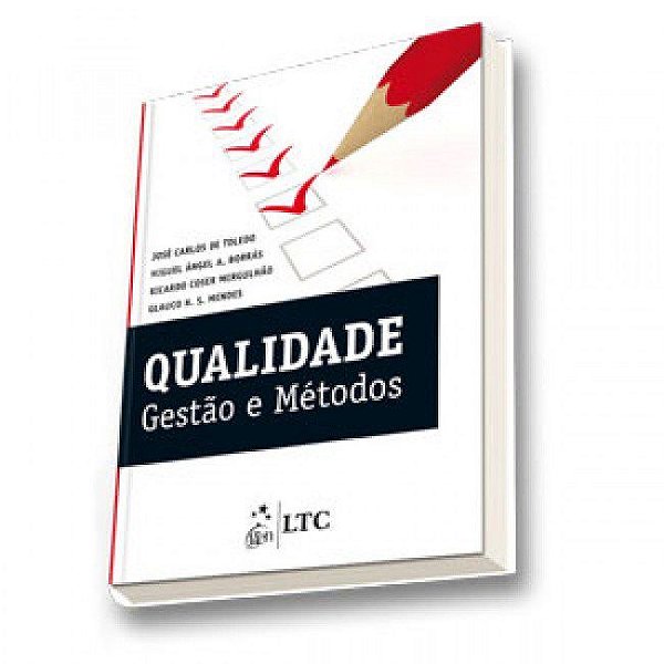 Livro Qualidade - Gestao e Metodos - Toledo/borras/mergul