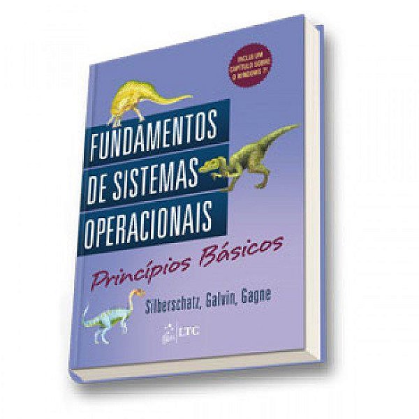 Livro Fundamentos de Sistemas Operacionais - Principios Basicos - Silberschatz/galvin