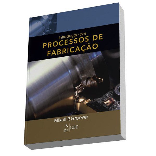 Livro Introdução Aos Processos de Fabricação