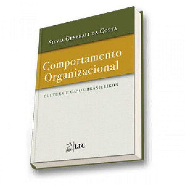 Livro Comportamento Organizacional - Cultura e Casos Brasileiros - Costa