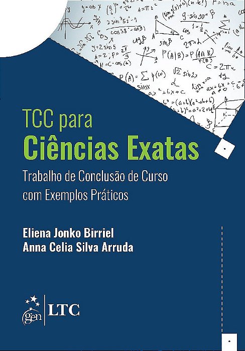 Livro Tcc Ciencias Exatas - Trabalho de Conclusao de Curso com Exemplos Pratico - Birriel/arruda