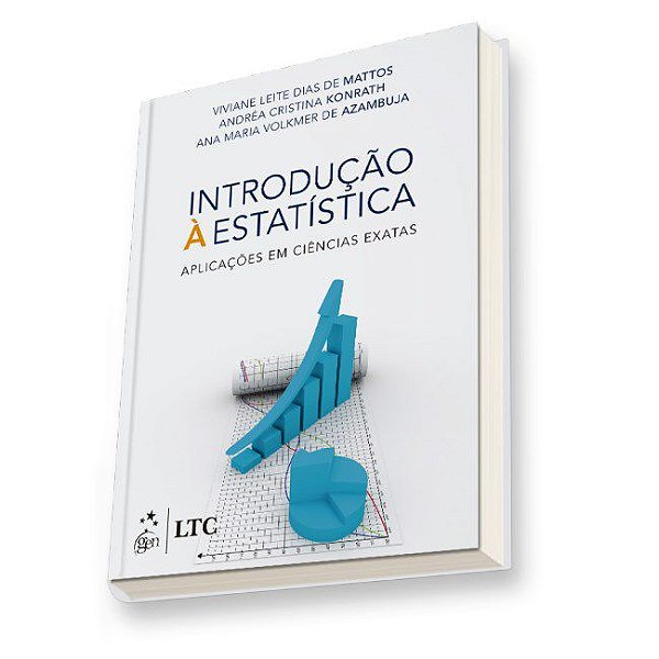 Livro Introducao a Estatistica - Aplicacoes em Ciencias Exatas - Mattos/konrath/azamb