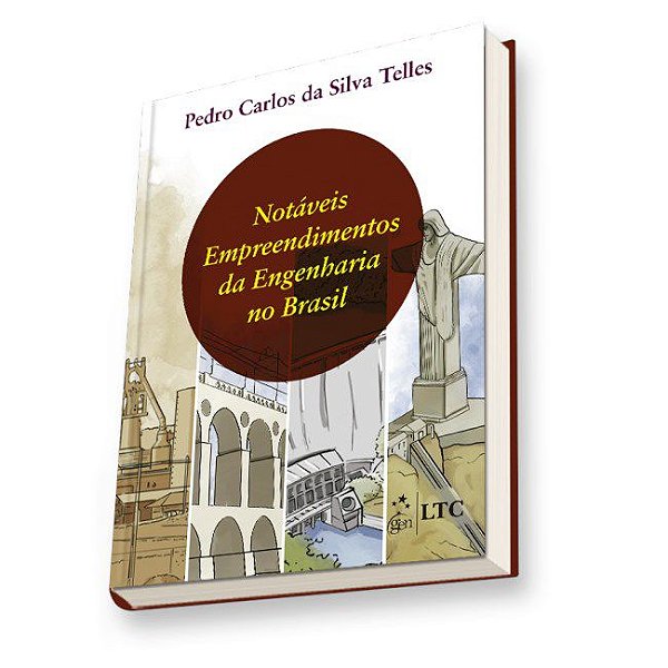Livro Notáveis Empreendimentos da Engenharia No Brasil - Telles - Gen LTC