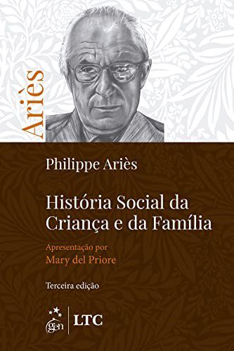 Livro História Social da Criança e da Família
