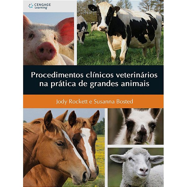 Livro Procedimentos Clinicos Veterinários Na Prática de Grandes Animais