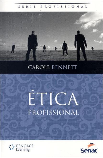Livro Etica Profissional - Bennett