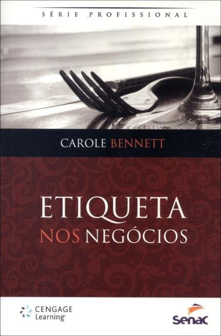 Livro Etiqueta Nos Negocios - Bennett