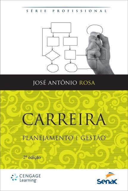 Livro Carreira - Planejamento e Gestao - Rosa