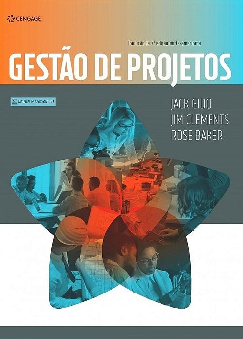 Livro Gestao de Projetos - Gido/clements/baker