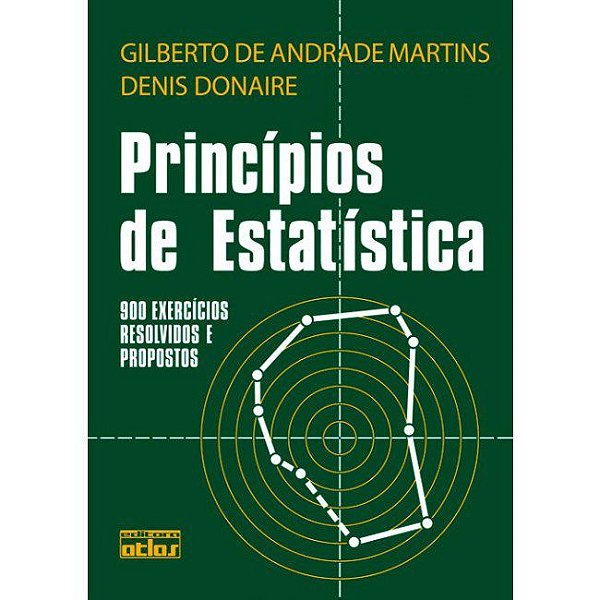 Livro Principios de Estatiítica: 900 Exercicios Resolvidos e Propostos
