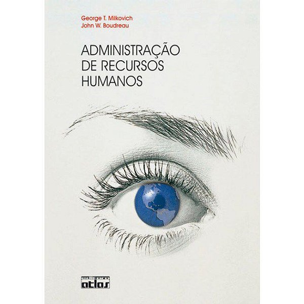 Livro Administração Recursos Humanos  Milkovich/ Boudreau