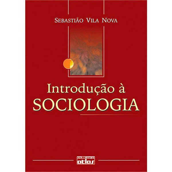 Livro Introdução a Sociologia: Nova  Atlas