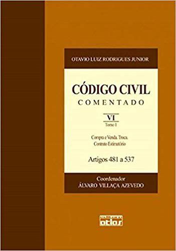Livro Código Civil Comentado Vol. 481 a 537 Rodrigues Junior