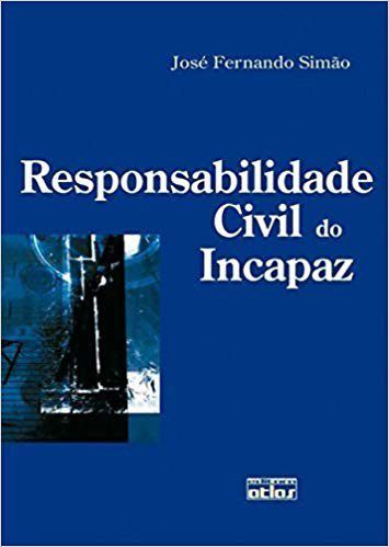 Livro Responsabilidade Civil do Incapaz  Simão