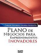 Livro Plano de Negocios para Empreendimentos Inovadores - Bizzotto