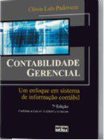Livro Contabilidade Gerencial - Um Enfoque em Sistema de Informacao Contabil - Padoveze