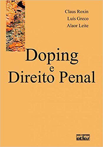 Livro Doping e Direito Penal - Roxin - Atlas