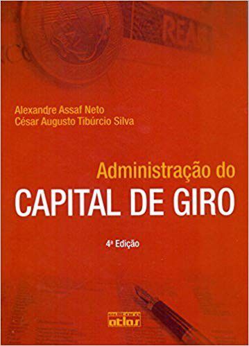 Livro Administração do Capital de Giro Assaf Neto