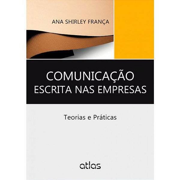 Livro Comunicacao Escrita Nas Empresas - Teorias e Praticas - Franca