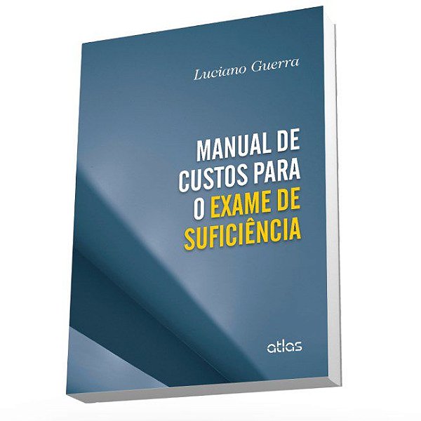 Livro Manual de Custos para o Exame de Suficiencia - Guerra