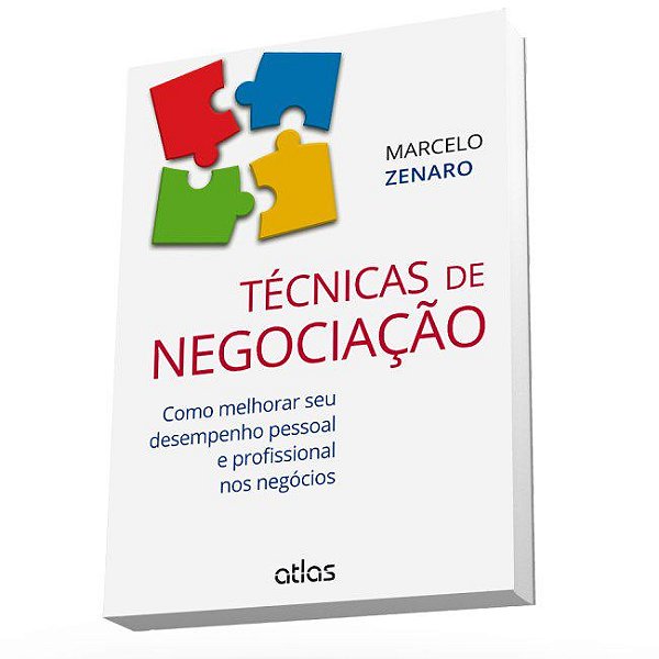 Livro Técnicas de Negociação: Como Melhorar Seu Desempenho Pessoal e Profissiona Zenaro