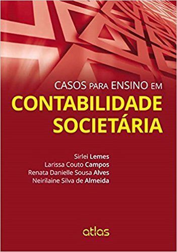 Livro Casos para Ensino em Contabilidade Societaria - Campos/ Alves/almeid