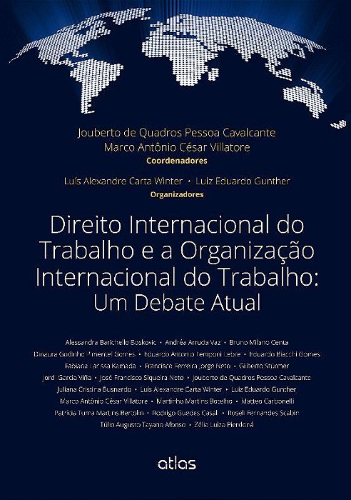 Livro Direito Internacional do Trabalho e a Organizacao Internacional do Trabalho - Cavalcante/villatore