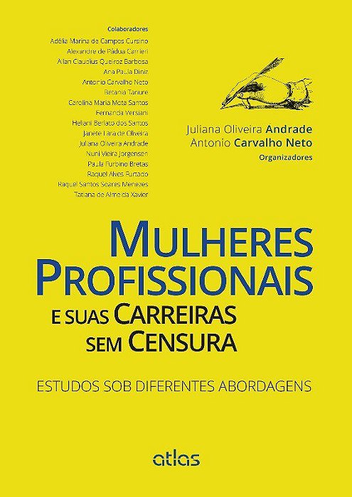 Livro Mulheres Profissionais e Suas Carreiras sem Censura - Estudos sob Diferente - Andrade/carvalho Net