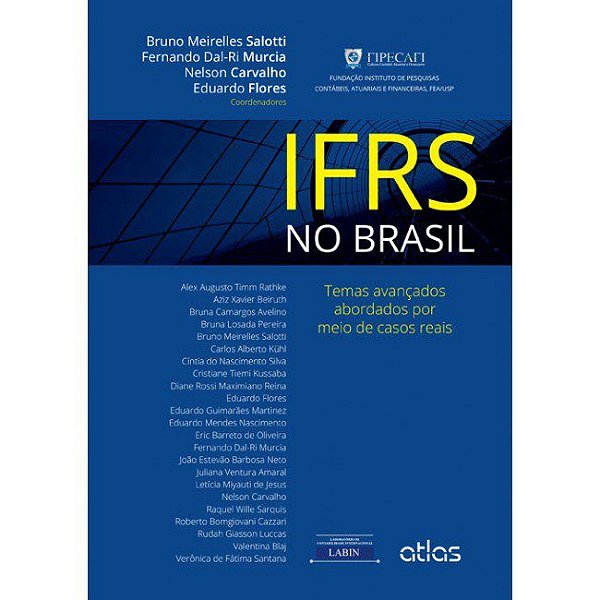 Livro Ifrs No Brasil - Temas Avancados Abordados por Meio de Casos Reais - Salotti/murcia/carva