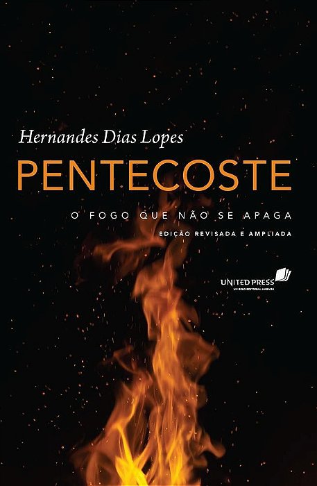 Livro Pentecoste - o Fogo Que Nao se Apaga - Lopes