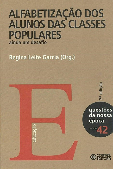 Livro Alfabetização dos Alunos das Classes Populares: Vol. 42