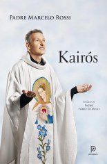 Livro Kairos Marcelo Rossi