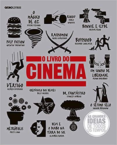 Livro do Cinema: as Grandes Idéias de Todos os Tempos - Globo