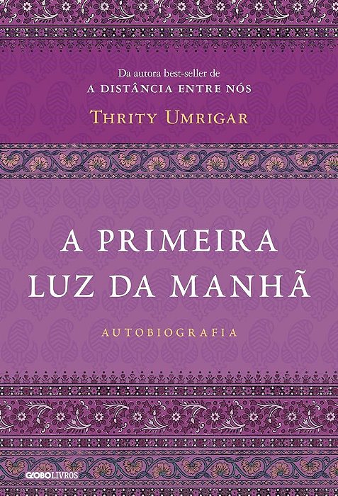 Livro Primeira Luz da Manha, A - Umrigar