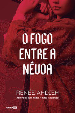Livro Fogo entre a Nevoa, O - Ahdieh